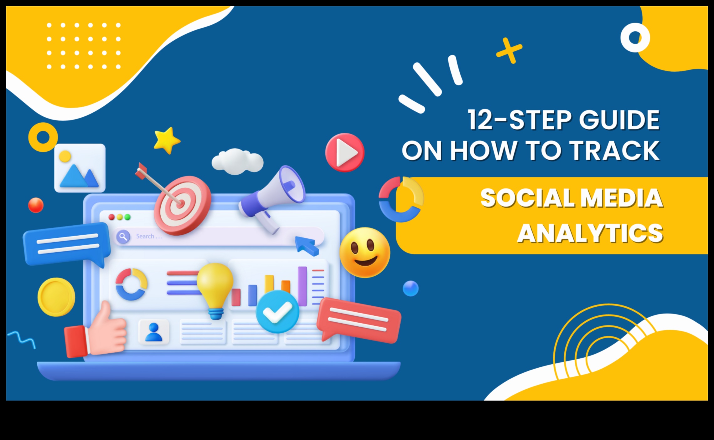 Cum să măsurați succesul cu Social Media Analytics