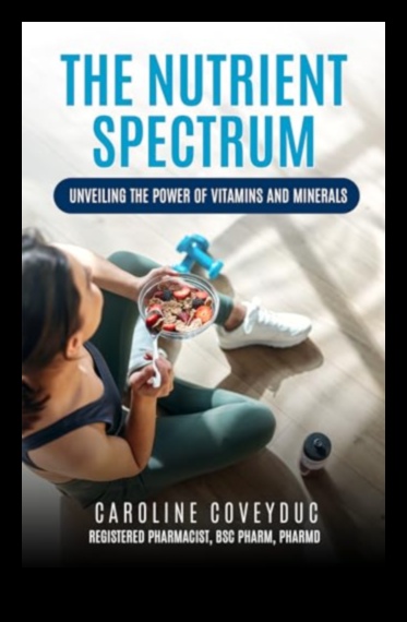 Spectrul de nutrienți Un curcubeu de opțiuni pentru bunăstare 1 Spectrul de nutrienți: un curcubeu de opțiuni pentru bunăstare